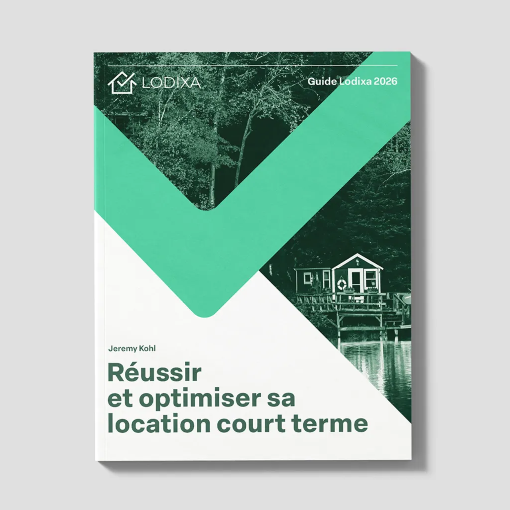 Guide Lodixa 2026 - Réussir et optimiser sa location court terme